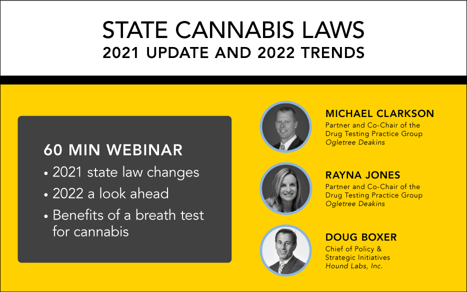 An update on State Cannabis Laws and Trends for 2022 Hound Labs Webinar Featured Image