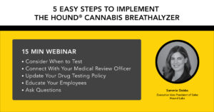 Easy Steps to Implement the Hound® Cannabis Breathalyzer from Hound Labs